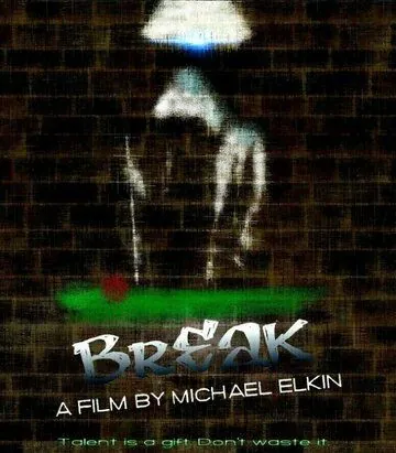 Брейк / Break (2020) фильм скачать через торрент в хорошем качестве