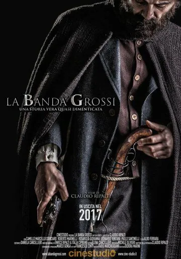Банда Гросси / La banda Grossi (2018) фильм скачать через торрент в хорошем качестве