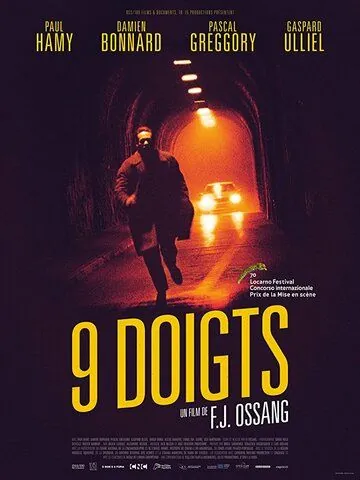 Девять пальцев / 9 doigts (2017) фильм скачать через торрент в хорошем качестве