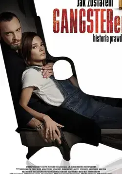 Как я стал гангстером. Правдивая история / Jak zostalem gangsterem. Historia prawdziwa (2019) фильм скачать через торрент в хорошем качестве