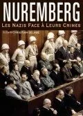 Нюрнберг: Нацисты перед лицом своих преступлений / Nuremberg - Les nazis face à leurs crimes (2006) фильм скачать через торрент в хорошем качестве