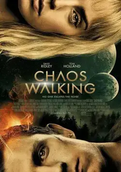 Поступь хаоса / Chaos Walking (2021) фильм скачать через торрент в хорошем качестве