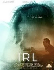 В реальной жизни / IRL (2019) фильм скачать через торрент в хорошем качестве