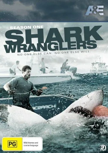 Акульи пастухи / Shark Wranglers (2012) сериал скачать через торрент в хорошем качестве