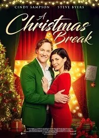 Рождественские каникулы / A Christmas Break (2020) фильм скачать через торрент в хорошем качестве