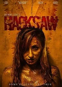 Ножовка / Hacksaw (2020) фильм скачать через торрент в хорошем качестве