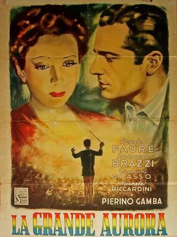 Великая заря / La grande aurora (1947) фильм скачать через торрент в хорошем качестве