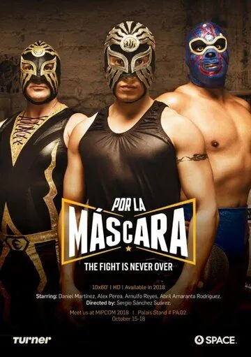 Маска / Por la Máscara (2018) сериал скачать через торрент в хорошем качестве