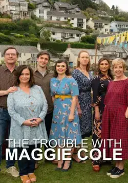 Неприятности с Мэгги Коул / The Trouble with Maggie Cole (2020) сериал скачать через торрент в хорошем качестве
