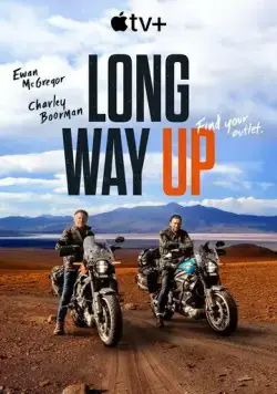 Долгий путь на север / Long Way Up (2020) сериал скачать через торрент в хорошем качестве