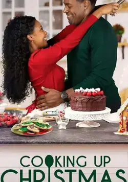 Рождественский ужин / Cooking Up Christmas (2020) фильм скачать через торрент в хорошем качестве