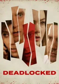 В тупике / Deadlocked (2020) фильм скачать через торрент в хорошем качестве