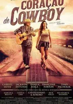 Скачать Coração de Cowboy (2018) фильм через торрент на русском