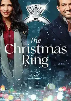 Рождественское кольцо / The Christmas Ring (2020) фильм скачать через торрент в хорошем качестве