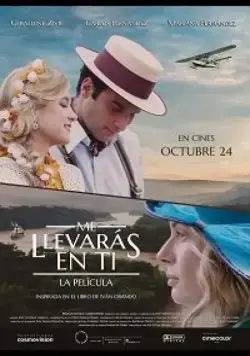 Me llevarás en ti (2019) фильм скачать через торрент в хорошем качестве