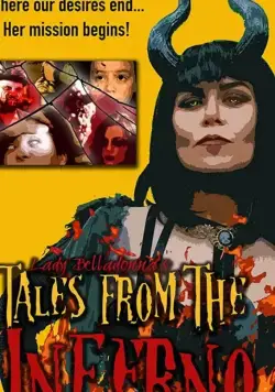 Lady Belladonna's Tales From The Inferno (2018) фильм скачать через торрент в хорошем качестве