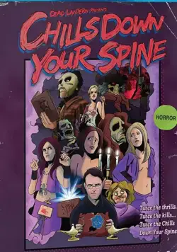 Мурашки по спине / Chills Down Your Spine (2020) фильм скачать через торрент в хорошем качестве