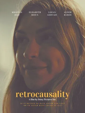 Ретрокаузальность / Retrocausality (2019) фильм скачать через торрент в хорошем качестве
