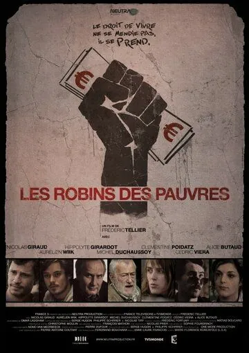 Современные Робин Гуды / Les robins des pauvres (2011) фильм скачать через торрент в хорошем качестве