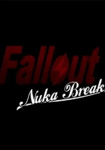 Фоллаут: Ядерный перекур / Fallout: Nuka Break (2011) фильм скачать через торрент в хорошем качестве