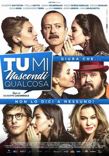Ты что-то скрываешь / Tu mi nascondi qualcosa (2018) фильм скачать через торрент в хорошем качестве