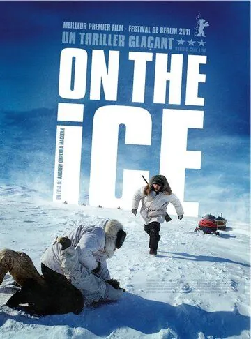 На льду / On the Ice (2011) фильм скачать через торрент в хорошем качестве