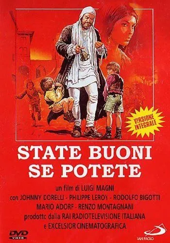 Будьте добрыми... если сможете / State buoni se potete (1983) фильм скачать через торрент в хорошем качестве