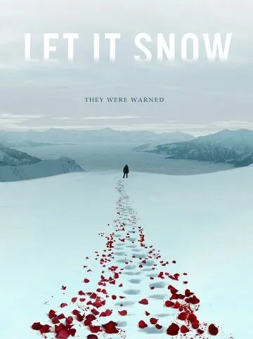 Пусть идёт снег / Let It Snow (2020) фильм скачать через торрент в хорошем качестве