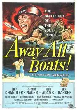 Очистить территорию / Away All Boats (1956) фильм скачать через торрент в хорошем качестве