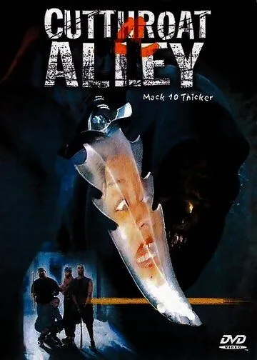 Аллея перерезанной глотки / Cutthroat Alley (2003) фильм скачать через торрент в хорошем качестве