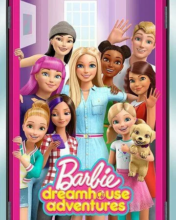 Барби: Приключения в доме мечты / Barbie: Dreamhouse Adventures (2018) сериал мультфильм скачать через торрент в хорошем качестве