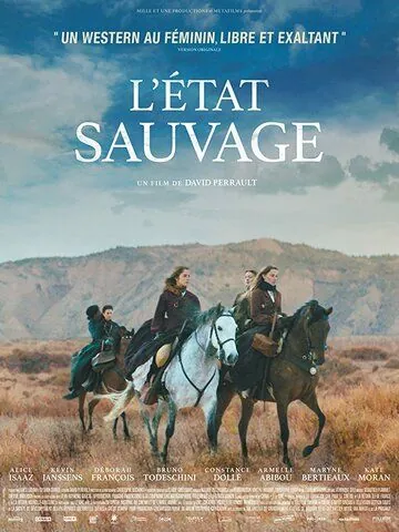 Дикий штат / L'état sauvage (2019) фильм скачать через торрент в хорошем качестве