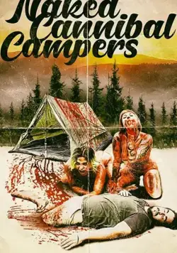 Скачать Лагерь обнажённых людоедок / Naked Cannibal Campers (2020) фильм через торрент на русском