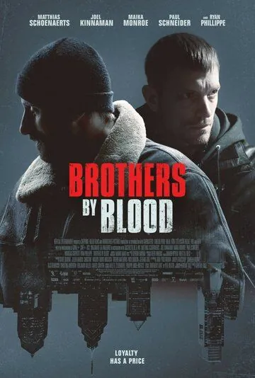 Кровные братья / Brothers by Blood (2020) фильм скачать через торрент в хорошем качестве