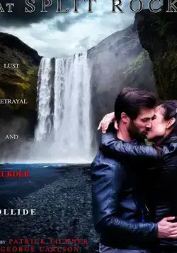 Столкновение в Сплит-Рок / Collision at Split Rock (2017) фильм скачать через торрент в хорошем качестве