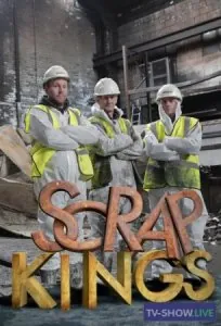 Короли разрушения / Scrap Kings (2017) сериал скачать через торрент в хорошем качестве