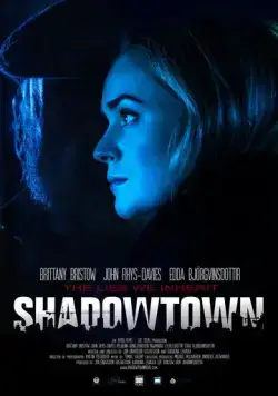 Город теней / Shadowtown (2020) фильм скачать через торрент в хорошем качестве