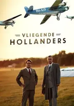 Летучие голландцы / Vliegende Hollanders (2020) сериал скачать через торрент в хорошем качестве