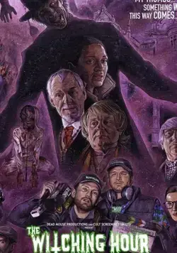 Час ведьм / Dark Ditties Presents: The Witching Hour (2019) фильм скачать через торрент в хорошем качестве