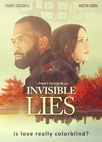 Незримая ложь / Invisible Lies (2021) фильм скачать через торрент в хорошем качестве
