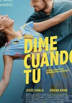 Dime Cuándo Tú / Dime Cuándo Tú (2020) фильм скачать через торрент в хорошем качестве