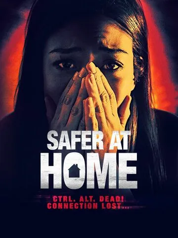 Убийство онлайн / Safer at Home (2019) фильм скачать через торрент в хорошем качестве