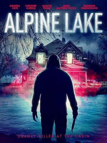 Озеро Альпайн / Alpine Lake (2020) фильм скачать через торрент в хорошем качестве