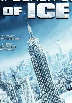 Ледовый апокалипсис / Apocalypse of Ice (2020) фильм скачать через торрент в хорошем качестве