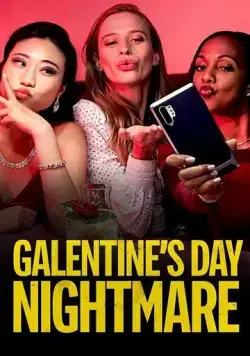 Скачать Galentine's Day Nightmare / Galentine's Day Nightmare (2021) фильм через торрент на русском