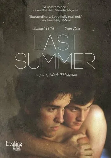 Последнее лето / Last Summer (2013) фильм скачать через торрент в хорошем качестве