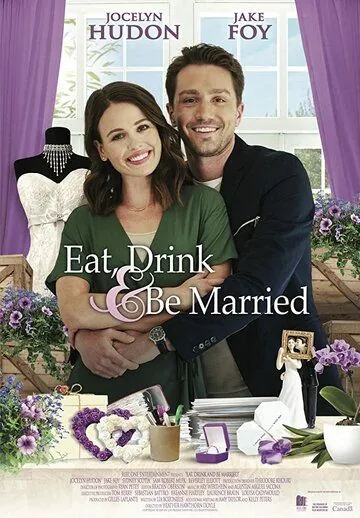 Eat, Drink & Be Married (2019) фильм скачать через торрент в хорошем качестве