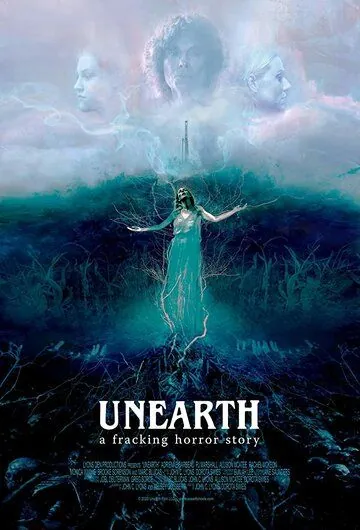 Из-под земли / Unearth (2020) фильм скачать через торрент в хорошем качестве