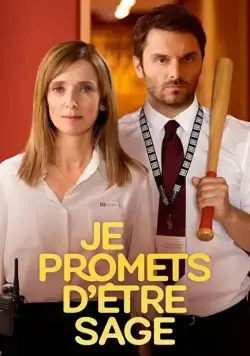 Обещаю вести себя хорошо / Je promets d'être sage (2019) фильм скачать через торрент в хорошем качестве