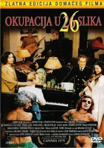 Оккупация в 26 эпизодах / Okupacija u 26 slika (1978) фильм скачать через торрент в хорошем качестве